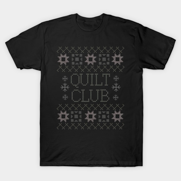 Quilt Club Ugly Christmas Sweater (white) T-Shirt by LindsieMosleyCreative